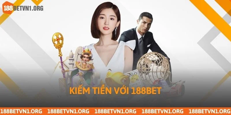 Đăng Ký Đại Lý 188bet 2 Kiếm tiền với 188bet